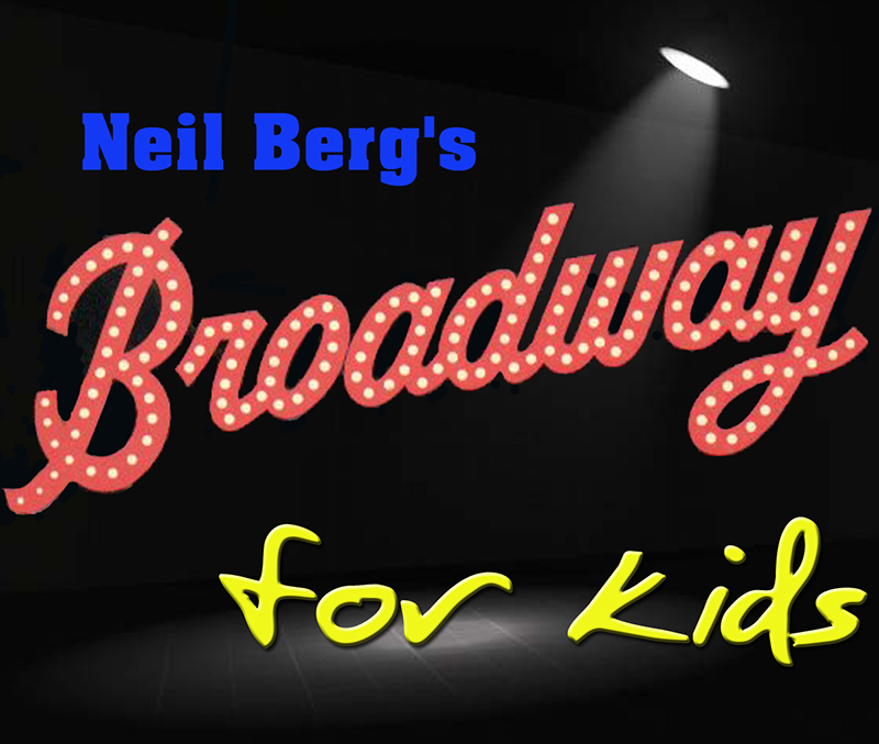 Neil Berg's Broadway For Kids