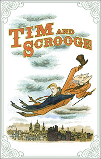 Tim and Scrooge: A Carol for a Later Christmas